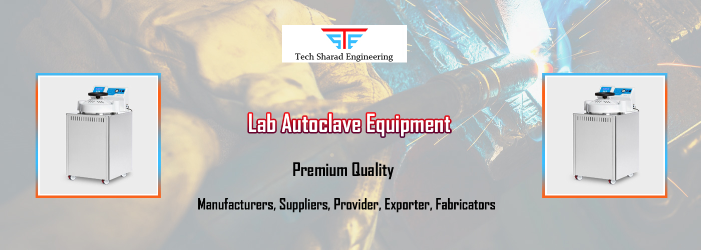 Lab Autoclave Equipment Fabricators Lab Autoclave Equipment Fabricators