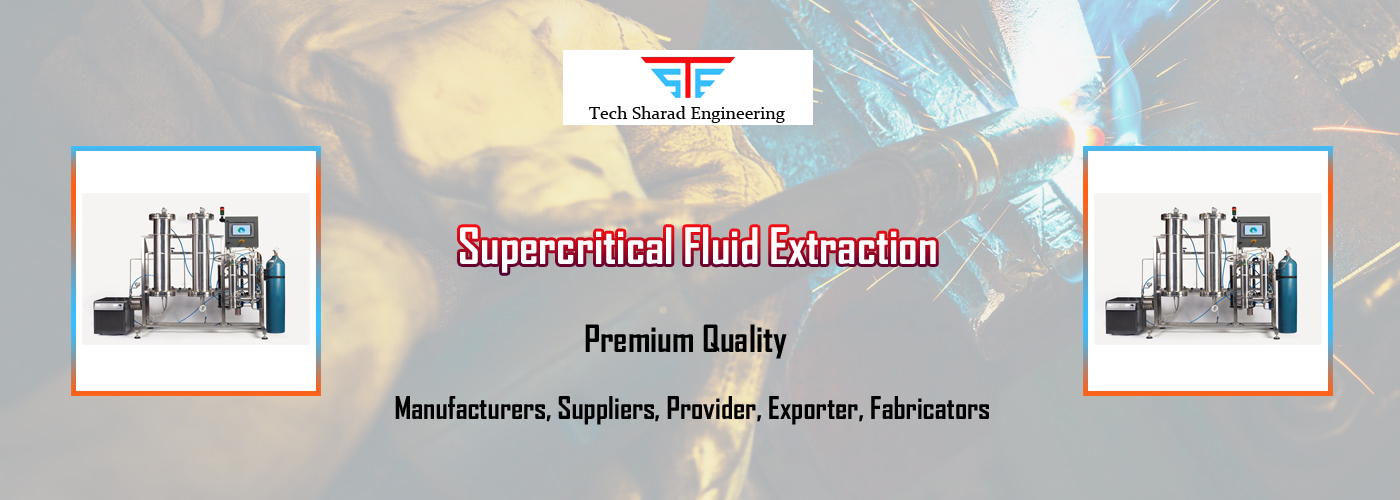 Supercritical Fluid Extraction Fabricators Supercritical Fluid Extraction Fabricators